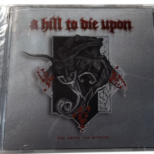 A Hill To Die Upon - Via Artis Via Mortis