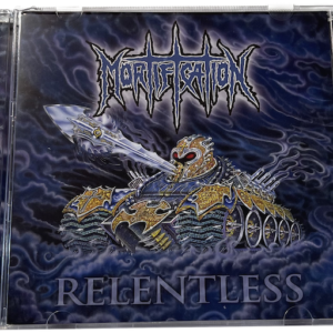 Mortification - Relentless