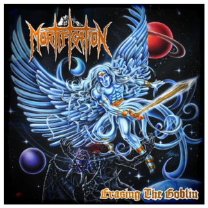 Mortification - Erasing The Goblin