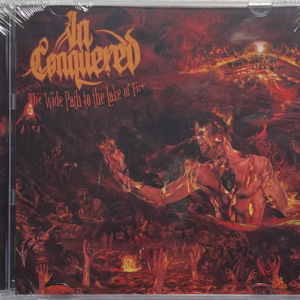 In-Conquered - The Wide Path To The Lake Of Fire