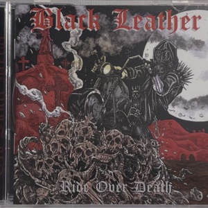 Black Leather - Ride Over Death