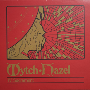 Wytch Hazel - IV: Sacrament