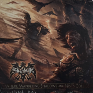 Slechtvalk - Where Wandering Shadows and Mists Collide