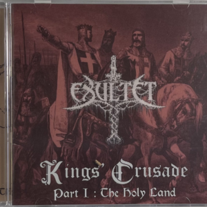 Exultet - Kings Crusade Part I: The Holy Land